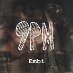 embi – 9pm