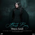 shaya Zandi – Atash Bas