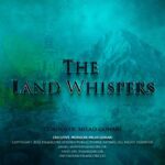 میلاد گوهری – THE LAND WHISPERS (آلبوم)