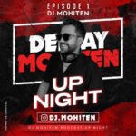 Dj Mohiten – Up Night