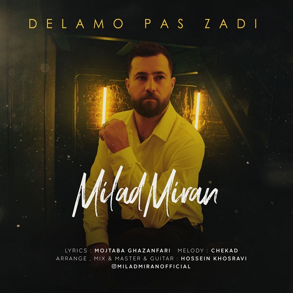 Milad Miran – Delamo Pas Zadi