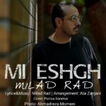 Milad Rad – Mi Eshgh