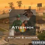 matin & soomer – Atish